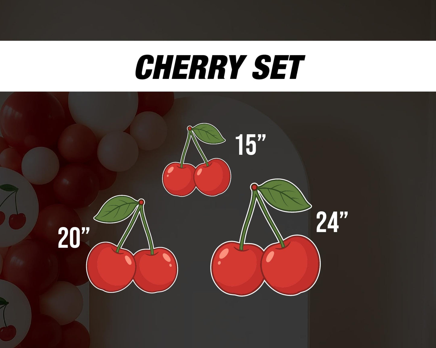 BIG Cherry cutouts, prop decoration Babyshower Cherry Sweet One, cherry on top themed Birthday Party Decor, baby shower, yard lawn sign - EzCutoutz