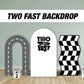 Two fast backdrop birthday with stands. 2 fast 2 curious Retro car, road backdrop, racing race event decoration Party Decor Rigid not fabric - EzCutoutz